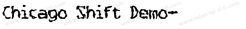 Chicago Shift Demo字体转换